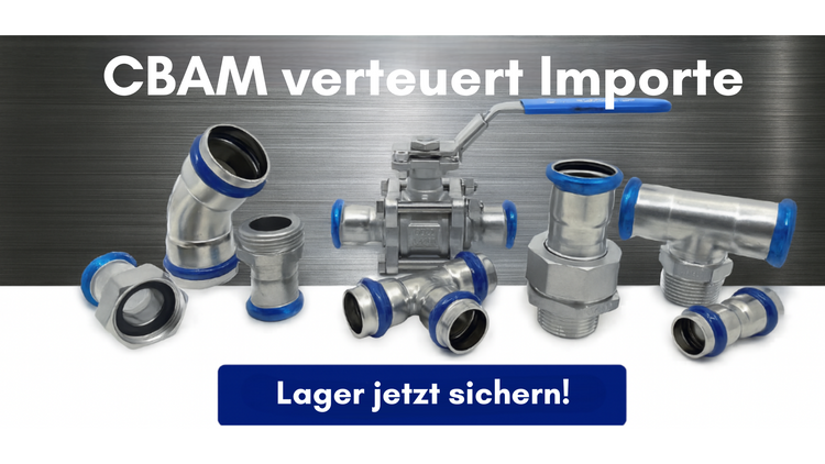 CBAM verteuert Importe. Lager jetzt sichern!